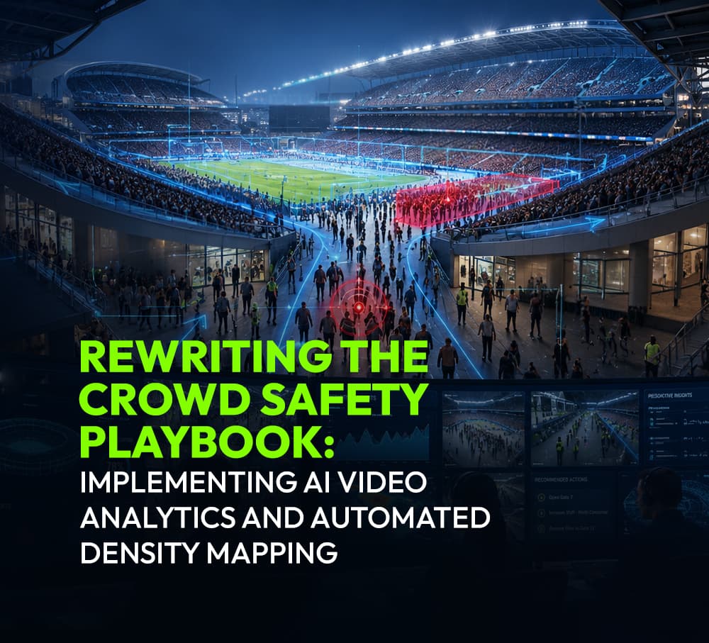 Rewriting the Crowd Safety Playbook: Implementing AI Video Analytics and Automated Density Mapping